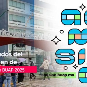 Resultados examen de admisión BUAP 2025, consulta tu puntaje