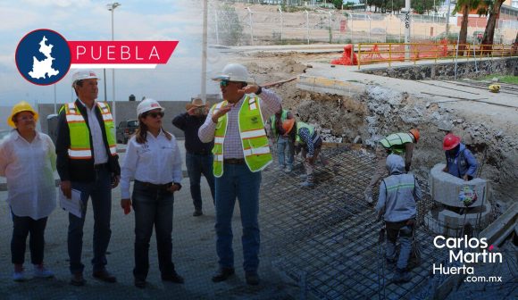 Supervisan avances en obras clave de la ciudad de Puebla