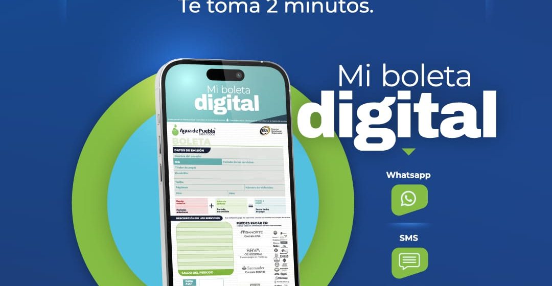 Más de 15 mil usuarios ya disfrutan la Boleta Digital de Agua de Puebla y cuidan el medio ambiente
