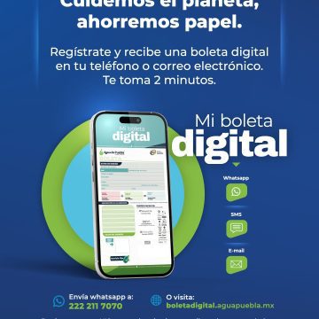 Más de 15 mil usuarios ya disfrutan la Boleta Digital de Agua de Puebla y cuidan el medio ambiente