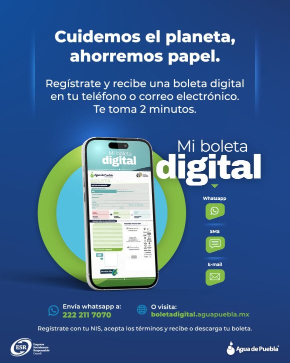 Más de 15 mil usuarios ya disfrutan la Boleta Digital de Agua de Puebla y cuidan el medio ambiente