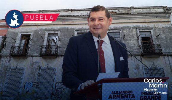 Armenta propone rehabilitar casonas del Centro Histórico para oficinas públicas