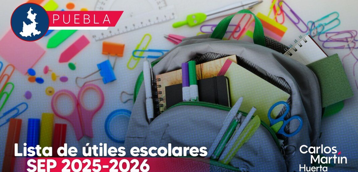 Conoce la lista de útiles escolares de la SEP 2025-2026: Materiales básicos y recomendaciones