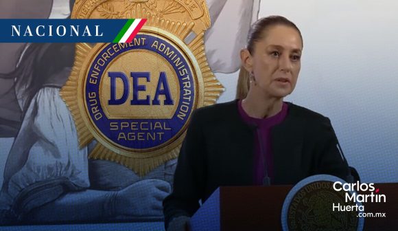 Sheinbaum pide a la DEA explicar su intención en anunciar un “acuerdo inexistente”
