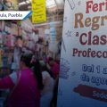 Feria del Regreso a Clases Profeco 2025 en San Pedro Cholula ofrecerá útiles a bajo costo