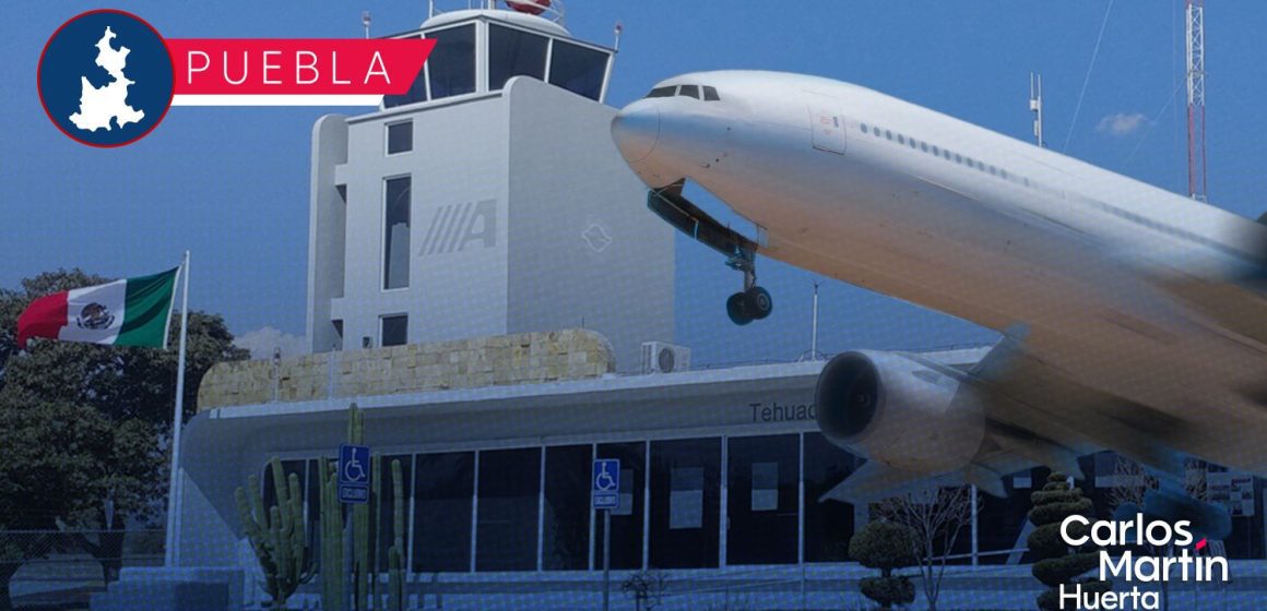 Gobierno de Puebla busca reactivar el aeropuerto de Tehuacán