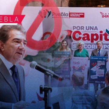 Gobierno de la Ciudad impulsa campaña contra la corrupción en Puebla: “Por una Capital sin Corrupción”