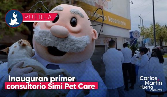 Inauguran primer consultorio veterinario Simi Pet Care en Puebla; consultas gratis en su apertura