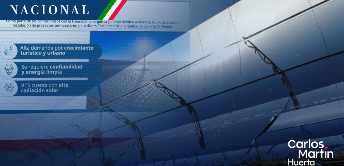 México construirá sus primeras plantas termosolares con una inversión de 800 mdd
