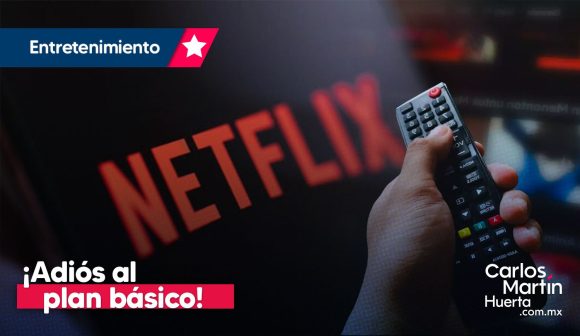 Netflix elimina su plan básico en México: estos son los nuevos precios y opciones disponibles