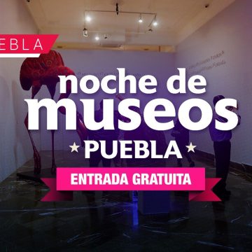 Noche de Museos en Puebla; llega la séptima edición