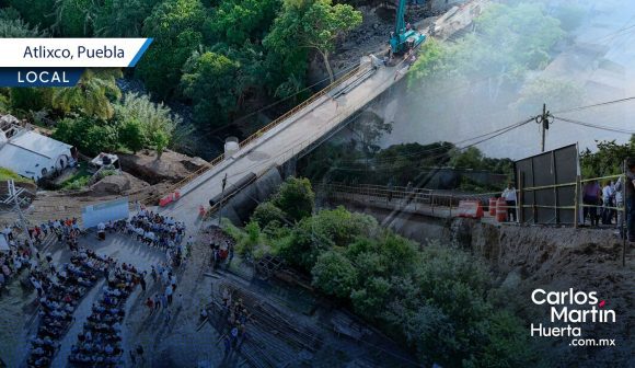 Arranca ampliación del puente “Las Vigas” en Atlixco