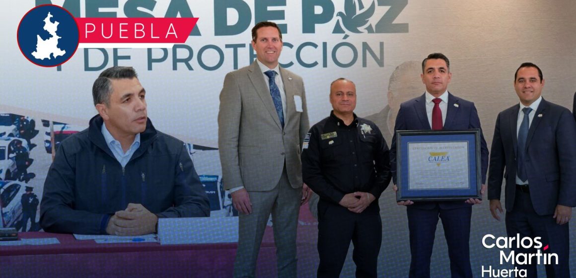 Seguridad en Puebla: SSC refuerza operativos y recibe reacreditación internacional
