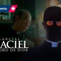 Marcial Maciel: El Lobo de Dios, serie documental de HBO Max