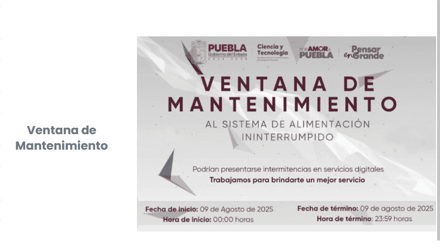 ¡Tómalo en cuenta! Suspensión temporal de ventanilla digital en Puebla por mantenimiento 1 ventana en Mantemimiento