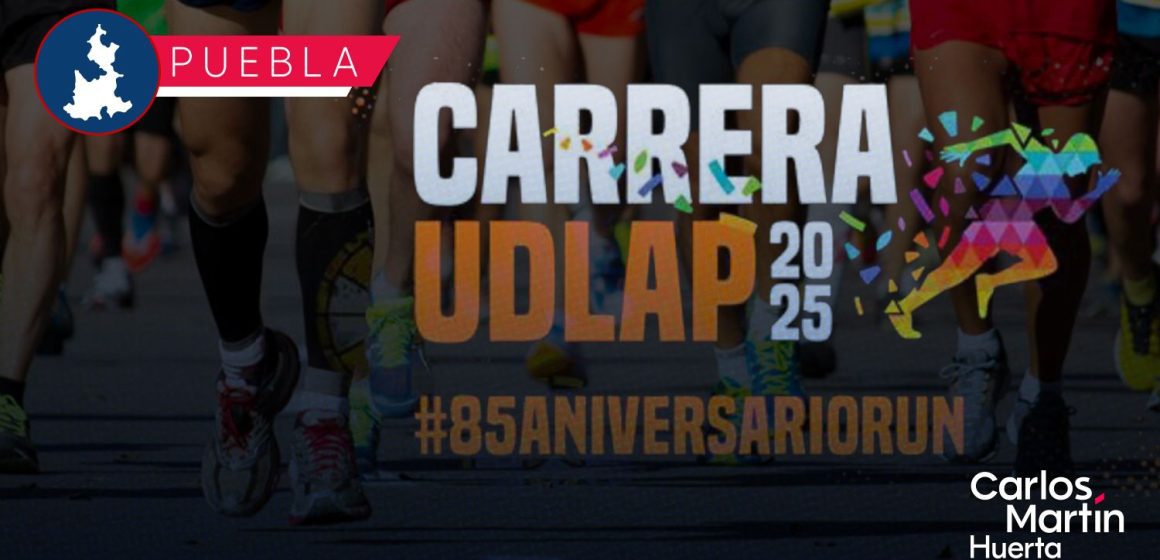 Anuncian Carrera UDLAP 2025 con motivo de su 85 Aniversario