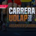 Anuncian Carrera UDLAP 2025 con motivo de su 85 Aniversario