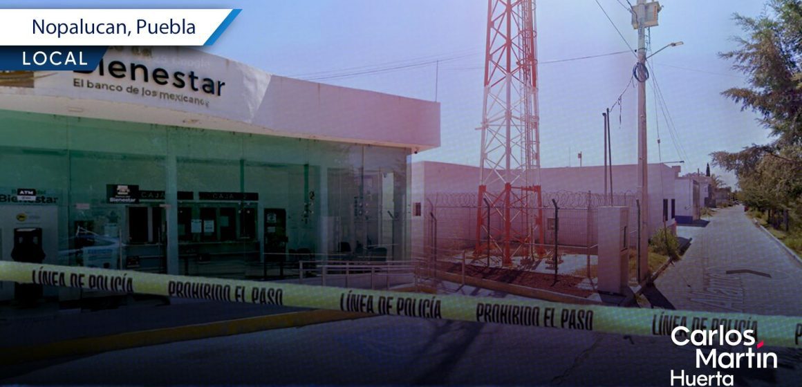 Asalto al Banco del Bienestar en Nopalucan: tres hombres armados irrumpen en sucursal