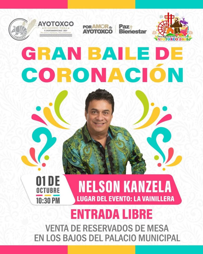 Ayotoxco de Guerrero invita a su Feria Regional del Maíz 2025