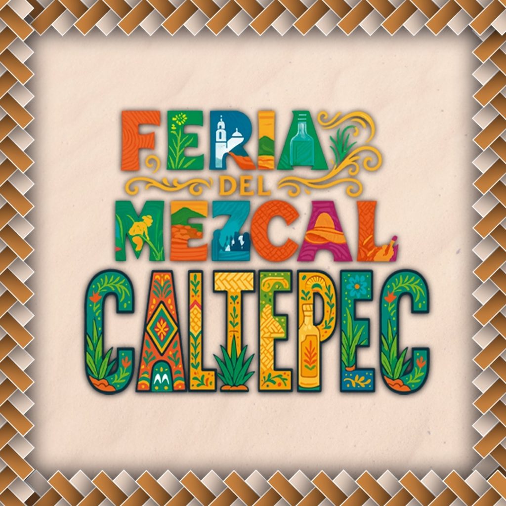 Caltepec presenta la Feria del Mezcal 2025