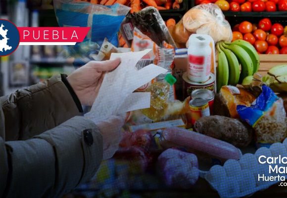 Canasta básica en Puebla sube a mil 850 pesos durante mayo de 2026