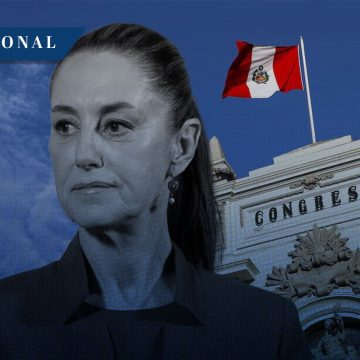 Congreso de Perú declara persona non grata a Claudia Sheinbaum