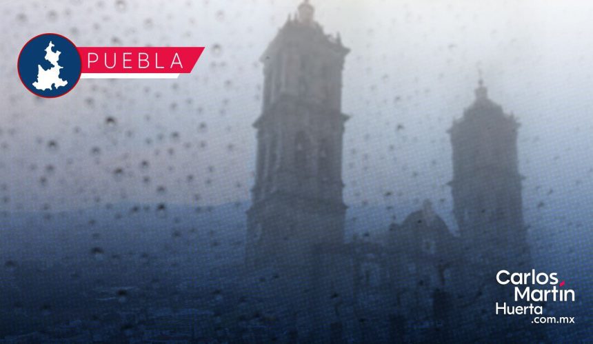 Clima en Puebla para el 7 de octubre de 2025: Se prevén fuertes lluvias y rachas de viento