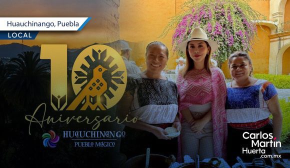 Huauchinango celebra 10 años como Pueblo Mágico Huauchinango celebra 10 años como Pueblo Mágico