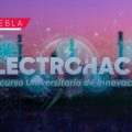 Invitan a estudiantes universitarios al Concurso ElectroHack Puebla 2025