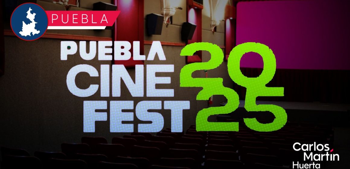 Llega el Puebla Cine Fest 2025 con funciones gratuitas