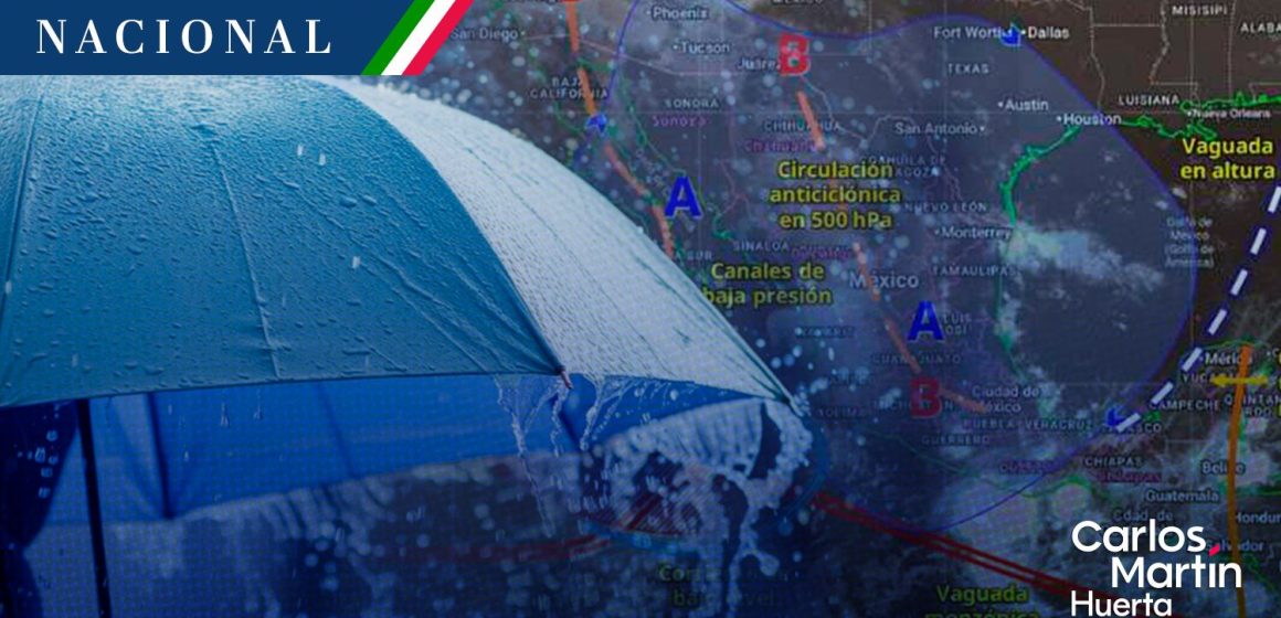 Monzón mexicano y canales de baja presión generarán lluvias intensas en gran parte del país