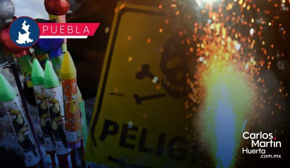Puebla refuerza operativos contra pirotecnia para prevenir accidentes en Fiestas Patrias