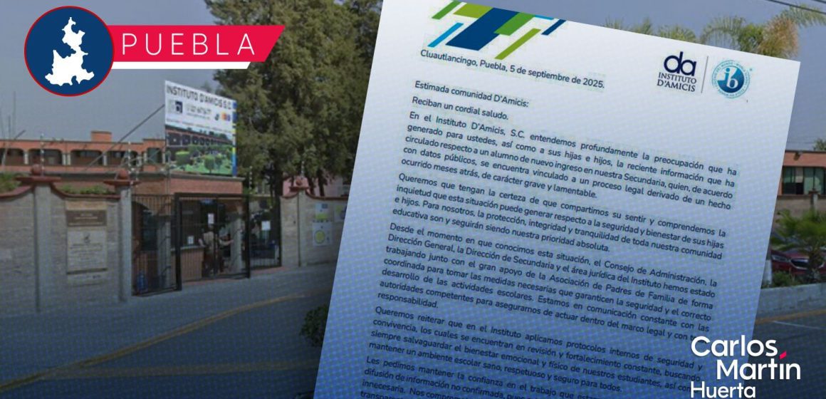 Polémica en Puebla: Instituto D’Amicis confirma inscripción de estudiante vinculado a asesinato