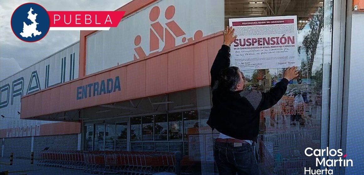 Profeco clausura el Chedraui de Xonaca por no respetar los precios exhibidos