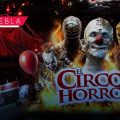 Regresa el Circo del Horror a Puebla con una nueva atracción