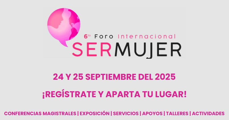 San Andrés Cholula celebra el sexto Foro Internacional Ser Mujer
