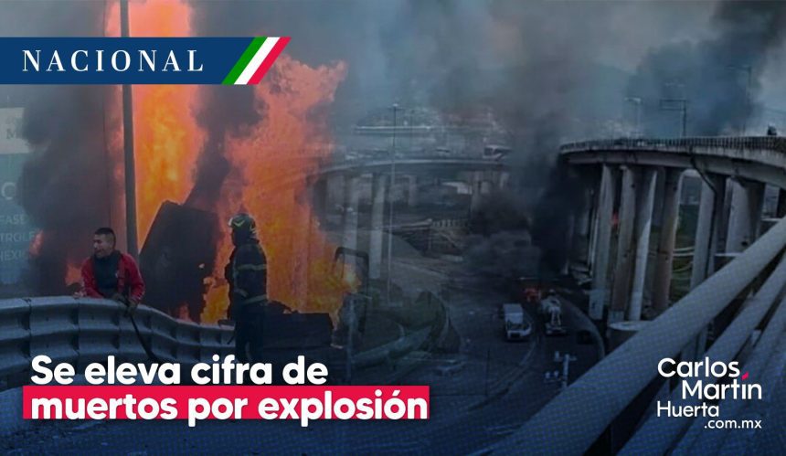 Suman 25 muertos por la explosión de pipa en Iztapalapa