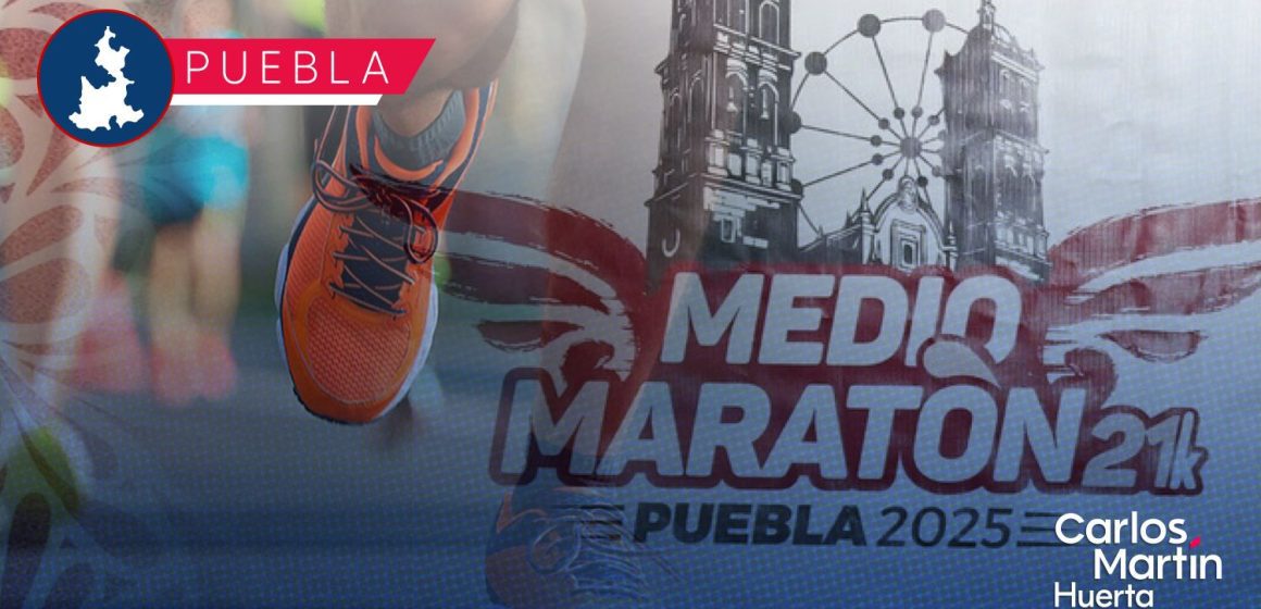 ¡Corredores, a sus marcas! Anuncian el Medio Maratón Puebla 2025