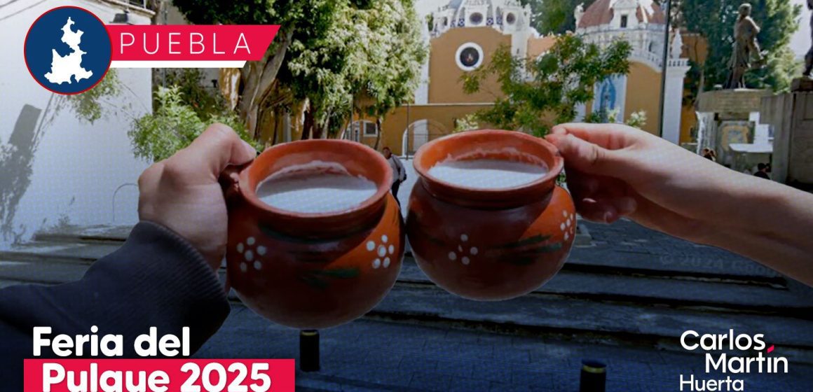 Alistan la Feria del Pulque 2025 en el Centro Histórico de Puebla Alistan la Feria del Pulque 2025 en el Centro Histórico de Puebla