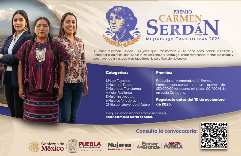 Convocan al Premio Carmen Serdán "Mujeres que Transforman 2025" 2 Convocan al Premio Carmen Serdan 22Mujeres que Transforman 202522 3