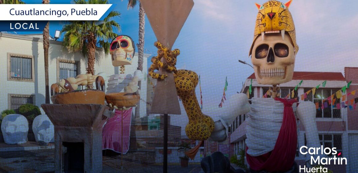 Cuautlancingo rinde homenaje al Día de Muertos con catrinas monumentales