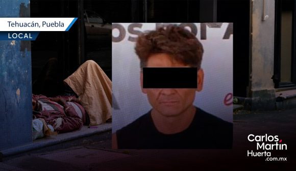 Hombre fingía ser indigente para cometer robos en Tehuacán; fue detenido