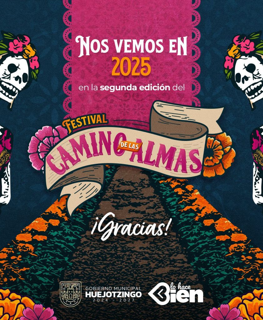 Huejotzingo invita al Festival Camino de las Almas 2025