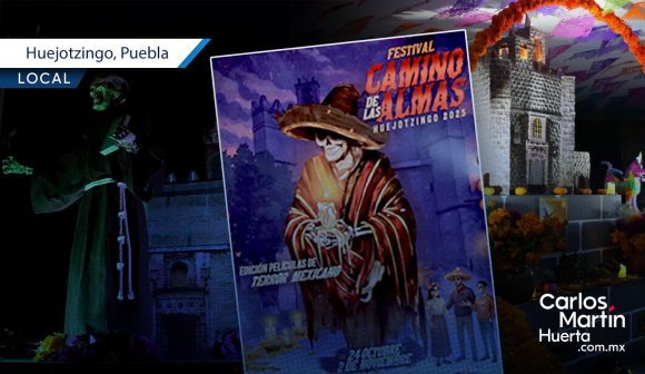 Huejotzingo invita al Festival Camino de las Almas 2025
