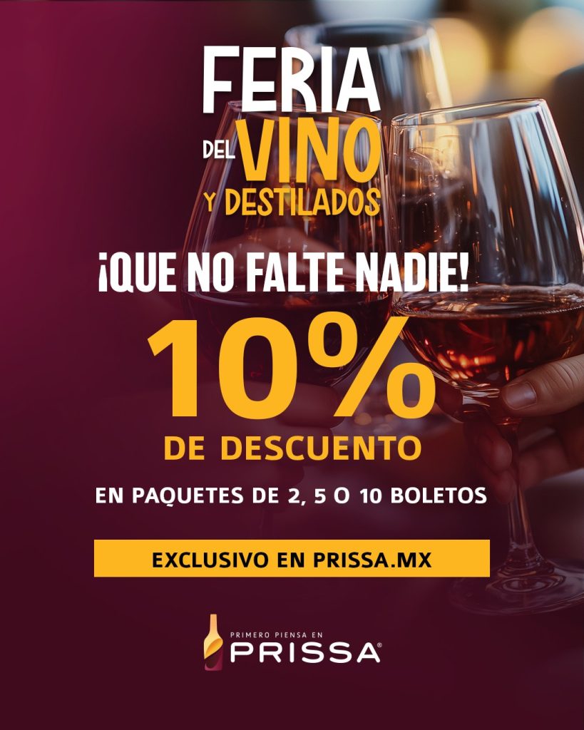 La Feria del Vino y Destilados 2025 llega a Puebla en octubre 3