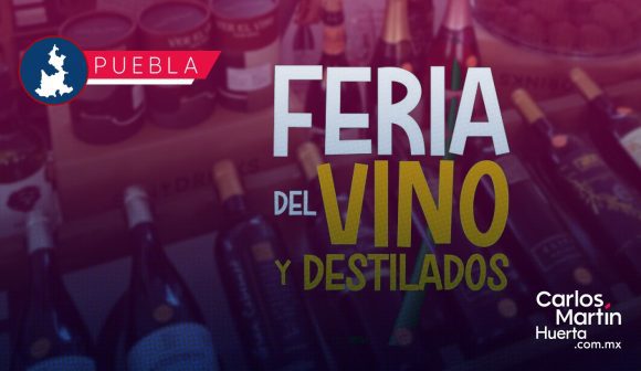 La Feria del Vino y Destilados 2025 llega a Puebla en octubre