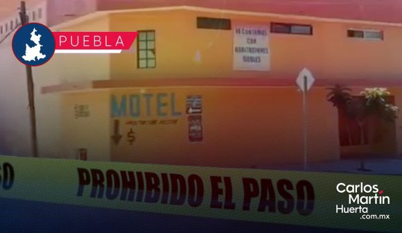 Localizan a mujer sin vida en Motel Manzanilla en Puebla; se presume sobredosis