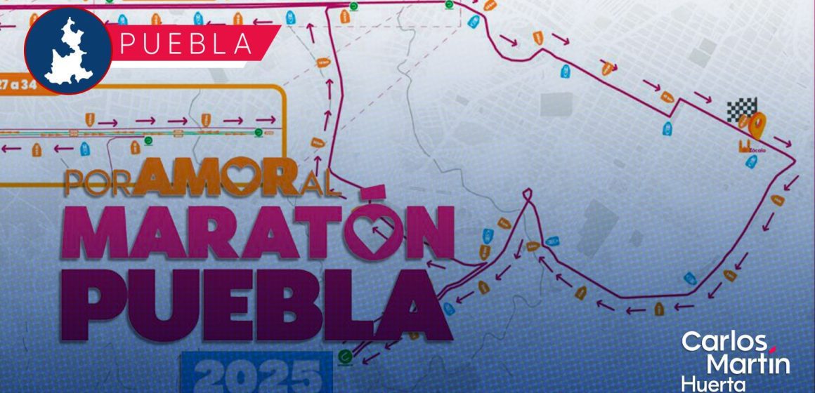 Maratón de Puebla 2025: Conoce las rutas, inscripciones y detalles de la competencia