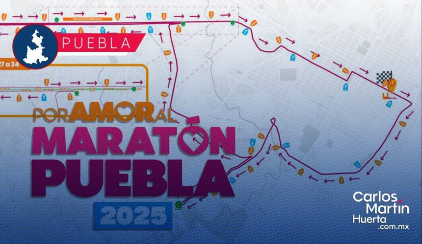 Maratón de Puebla 2025: Conoce el recorrido para este domingo