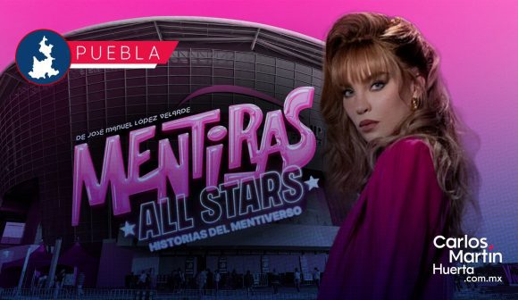 Mentiras All Stars llega a Puebla con la participación de Belinda